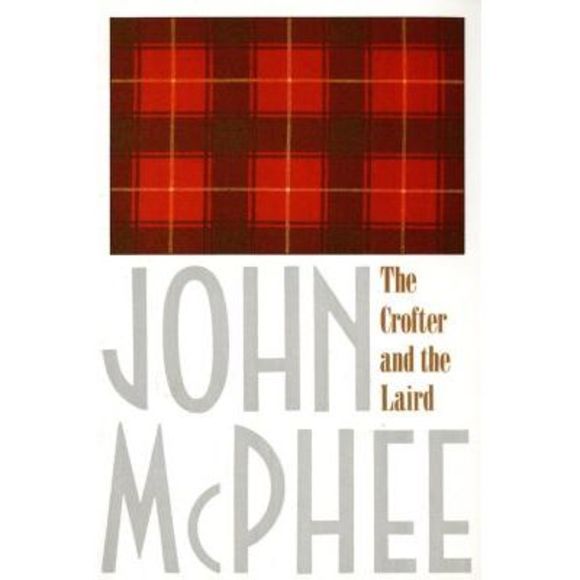 The Crofter and the Laird -- John McPhee - Picture 1 of 1